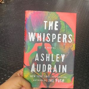 The Whispers by Ashley Audrain New York Times best selling Author